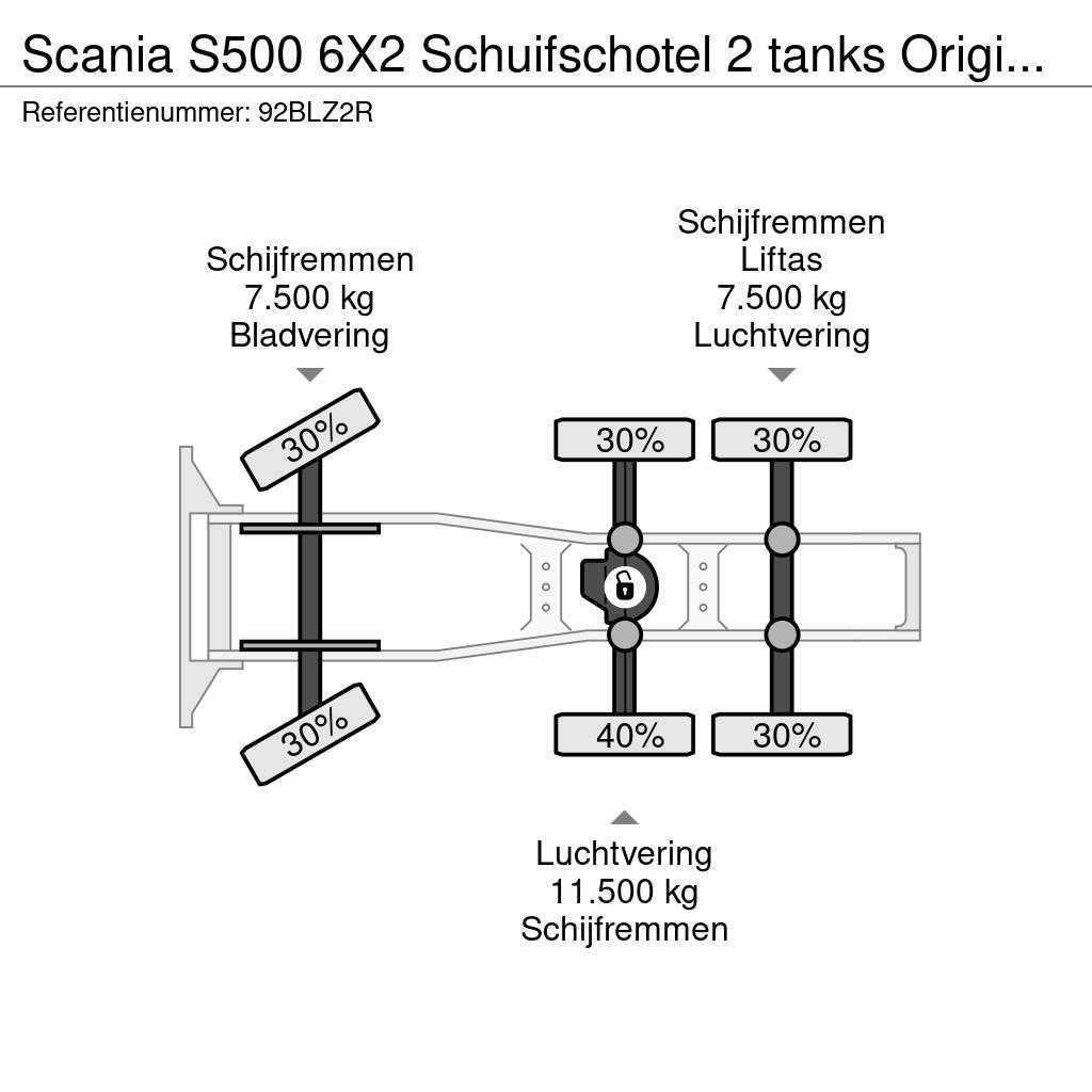 Scania S500 6X2 Schuifschotel 2 tanks Original NL Truck K Autotractoare