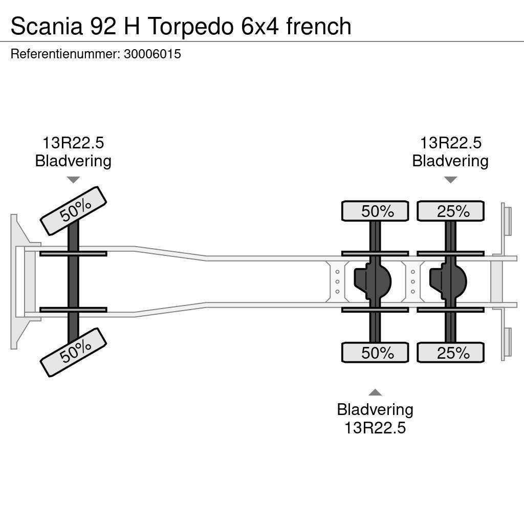 Scania 92 H Torpedo 6x4 french Camion cabina sasiu