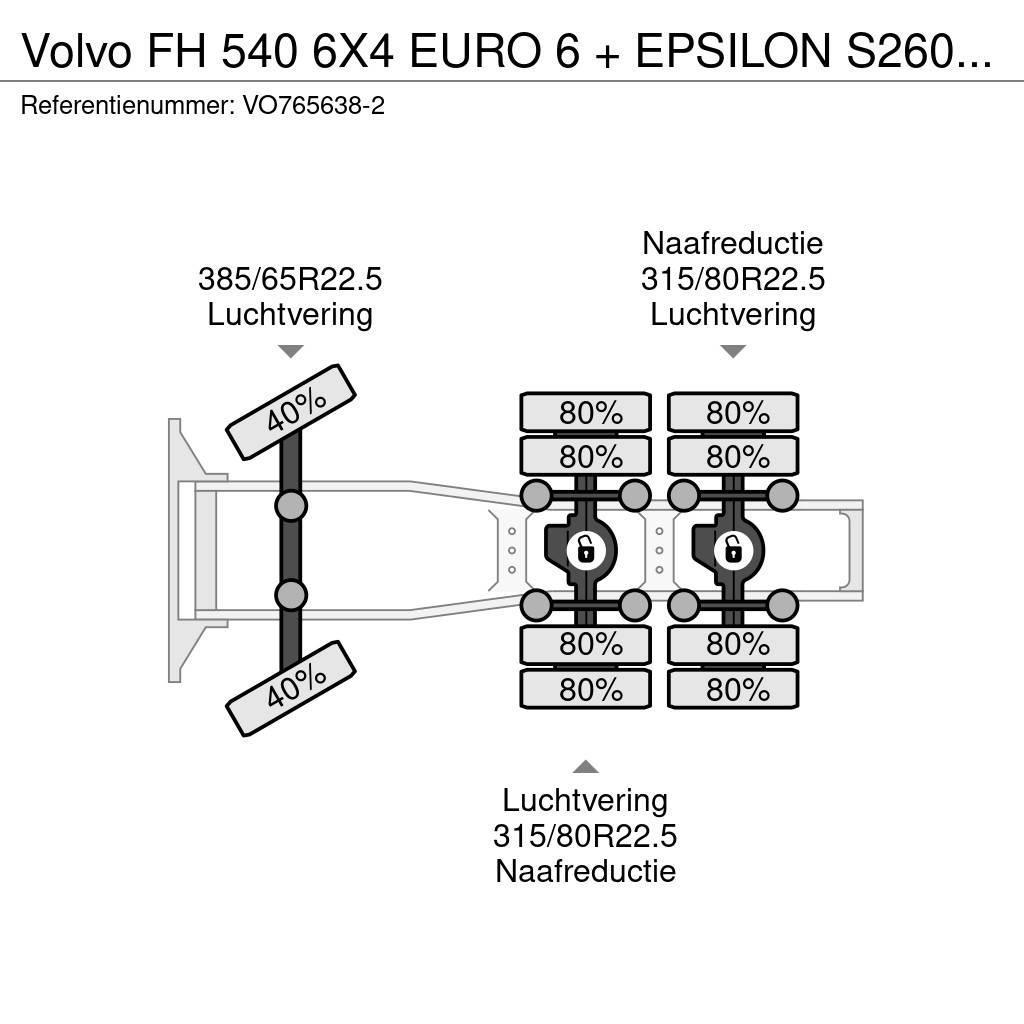Volvo FH 540 6X4 EURO 6 + EPSILON S260Z96 + TRAILER 4 AX Autotractoare