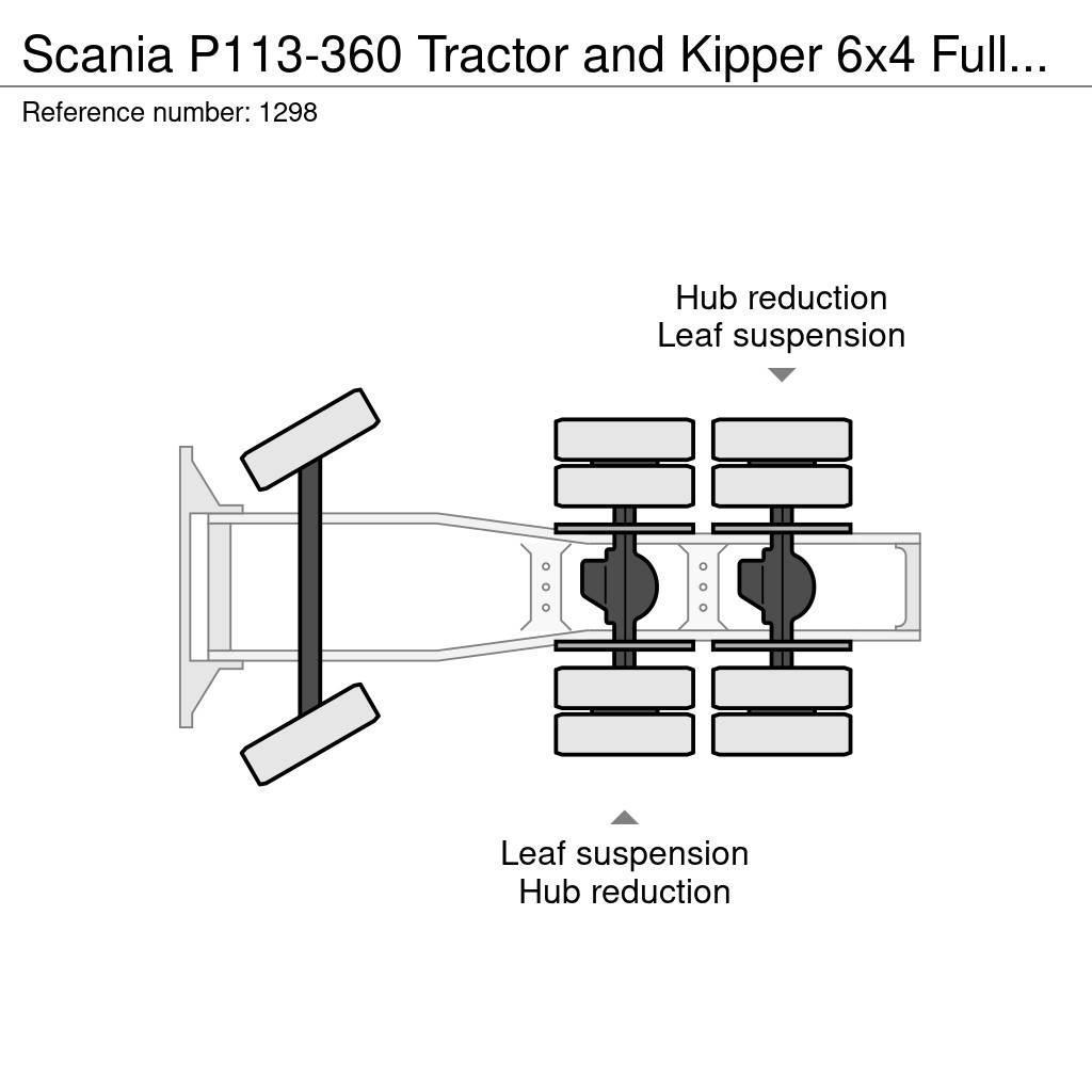 Scania P113-360 Tractor and Kipper 6x4 Full Steel Suspens Autotractoare