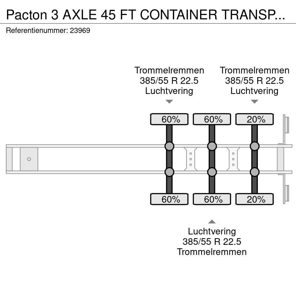 Pacton 3 AXLE 45 FT CONTAINER TRANSPORT TRAILER Camion cu semi-remorca cu incarcator