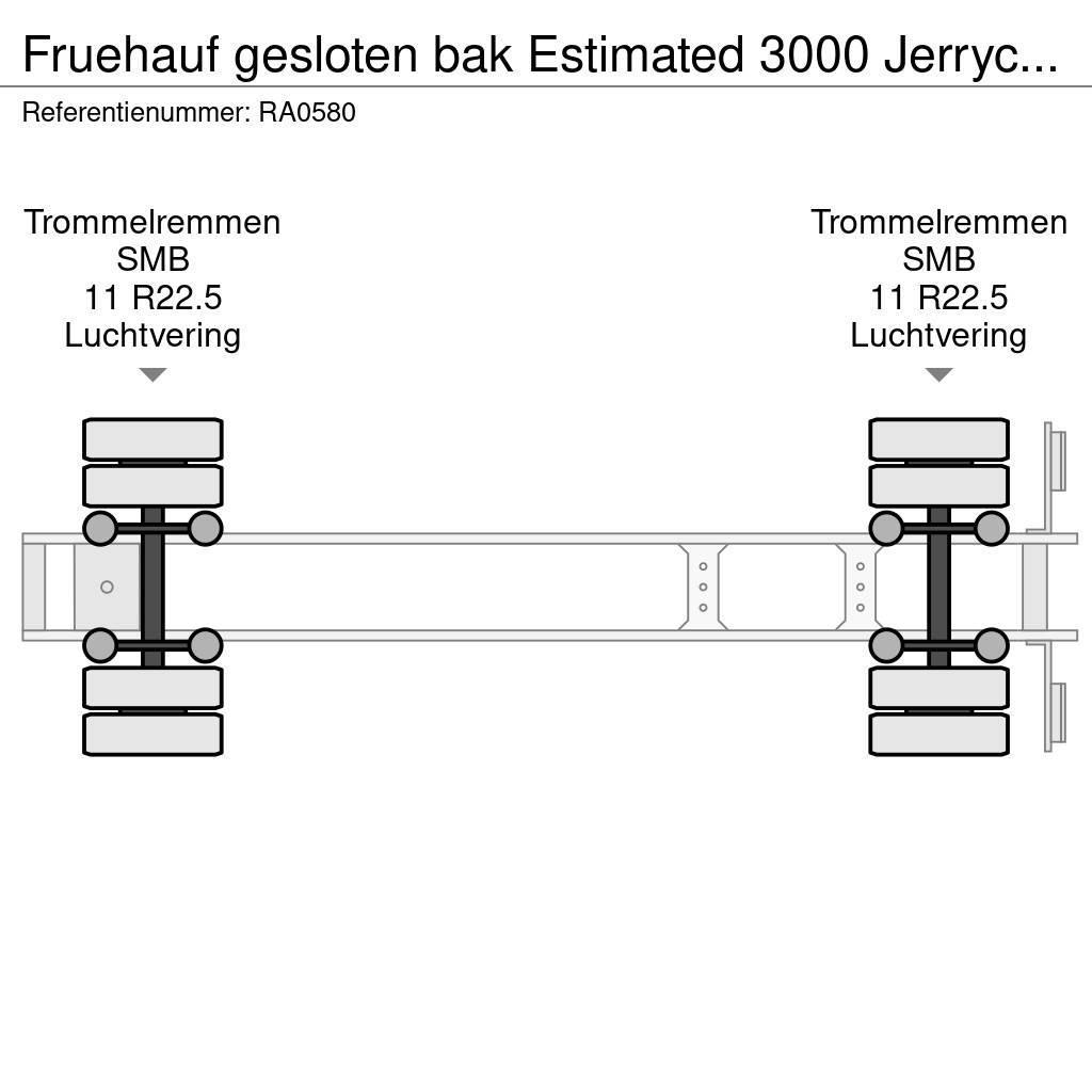 Fruehauf gesloten bak Estimated 3000 Jerrycans Semi-remorca utilitara